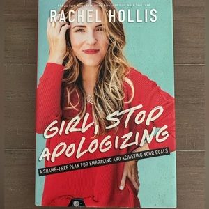 Girl stop apologizing Rachel Hollis